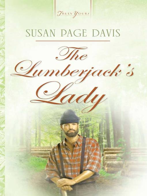 Title details for Lumberjack's Lady by Susan Page Davis - Available